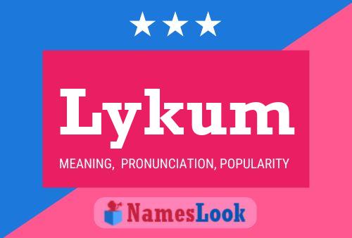 Lykum Name Poster