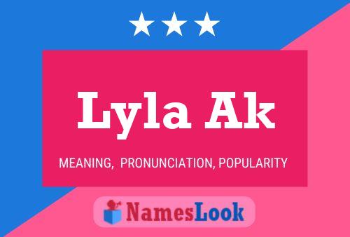 Lyla Ak Name Poster