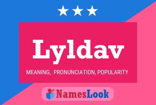 Lyldav Name Poster