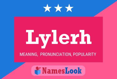 Lylerh Name Poster