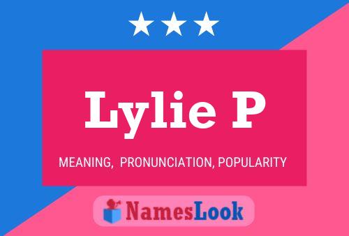 Lylie P Name Poster