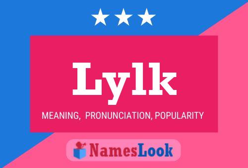 Lylk Name Poster