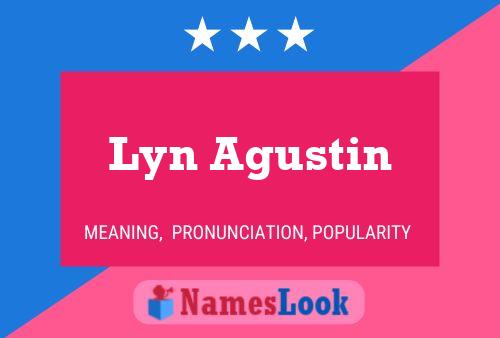 Lyn Agustin Name Poster