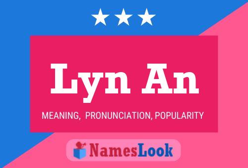 Lyn An Name Poster