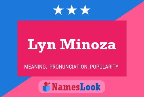 Lyn Minoza Name Poster