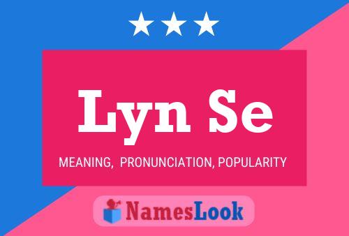 Lyn Se Name Poster