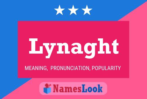 Lynaght Name Poster