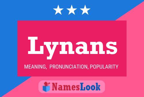 Lynans Name Poster