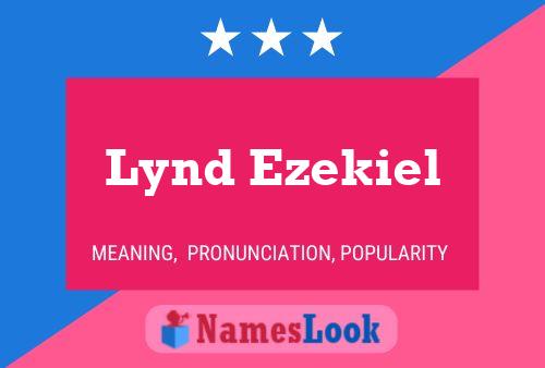 Lynd Ezekiel Name Poster