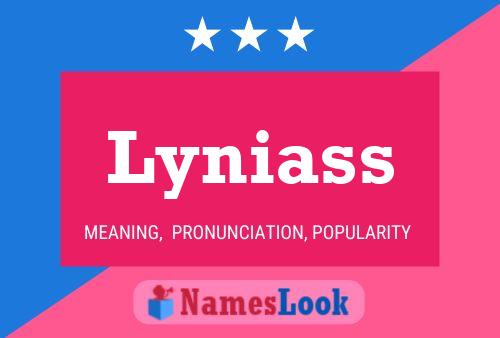 Lyniass Name Poster