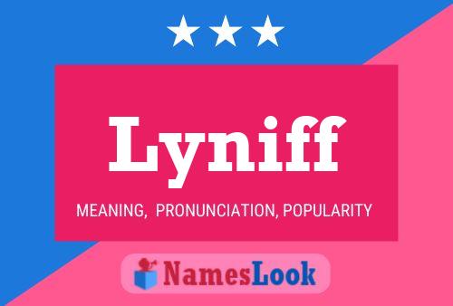 Lyniff Name Poster