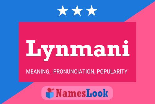 Lynmani Name Poster