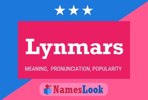 Lynmars Name Poster