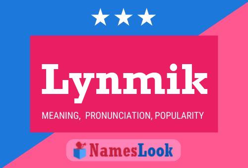 Lynmik Name Poster