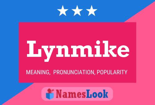 Lynmike Name Poster