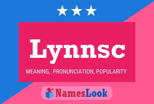 Lynnsc Name Poster