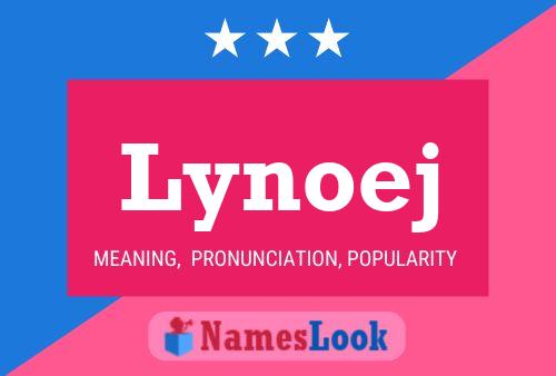 Lynoej Name Poster