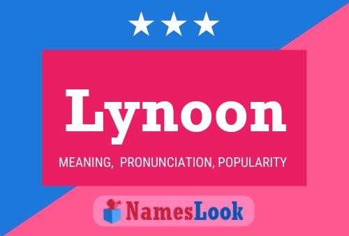 Lynoon Name Poster