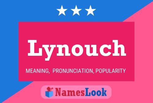 Lynouch Name Poster