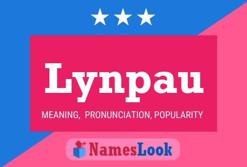 Lynpau Name Poster