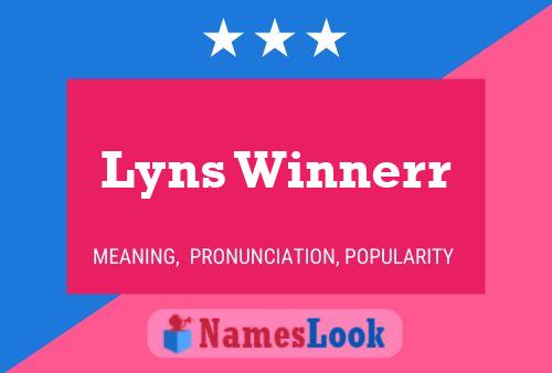 Lyns Winnerr Name Poster