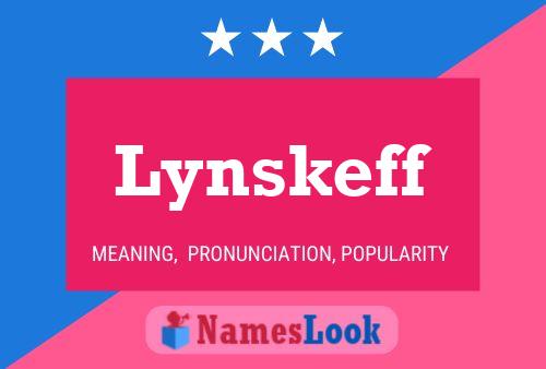 Lynskeff Name Poster