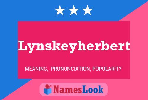 Lynskeyherbert Name Poster