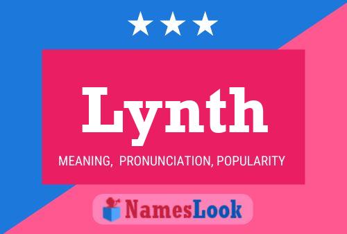 Lynth Name Poster