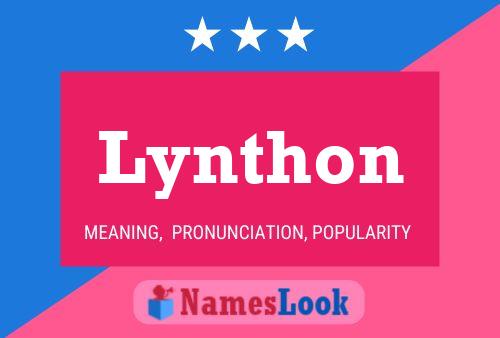 Lynthon Name Poster