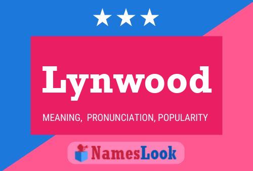 Lynwood Name Poster