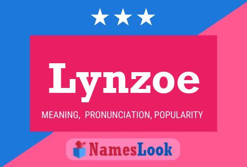 Lynzoe Name Poster