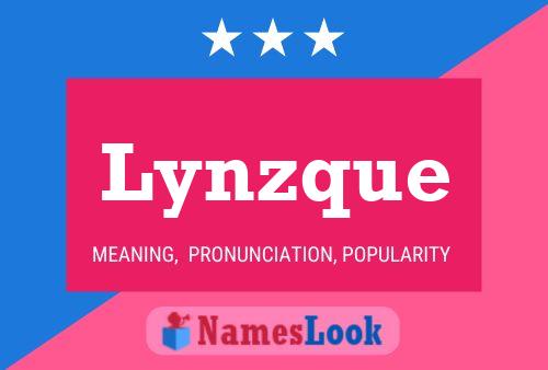 Lynzque Name Poster