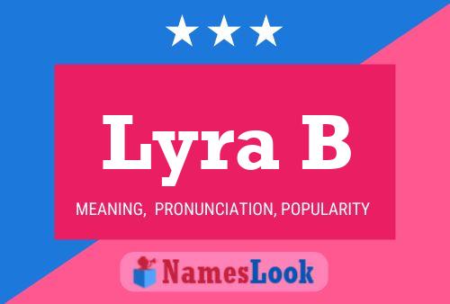 Lyra B Name Poster