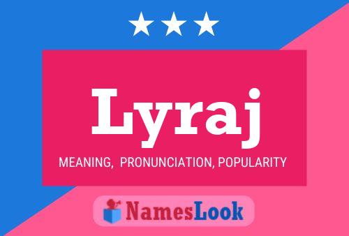 Lyraj Name Poster