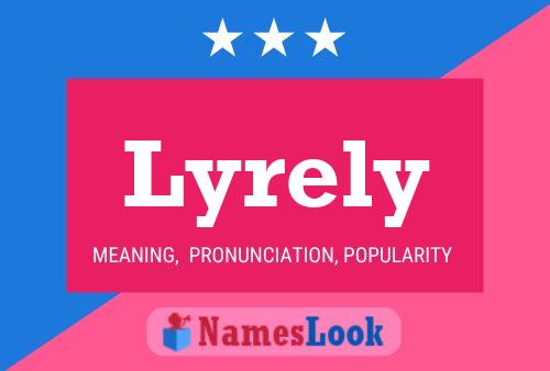 Lyrely Name Poster