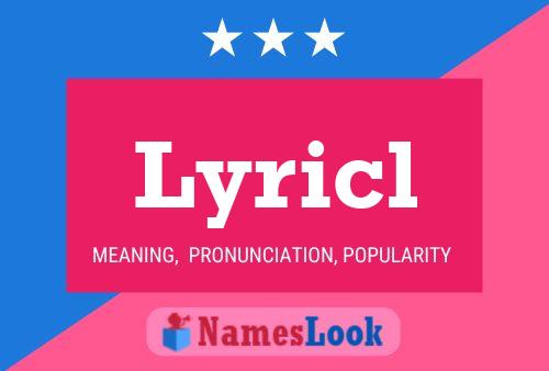 Lyricl Name Poster