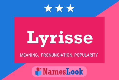 Lyrisse Name Poster