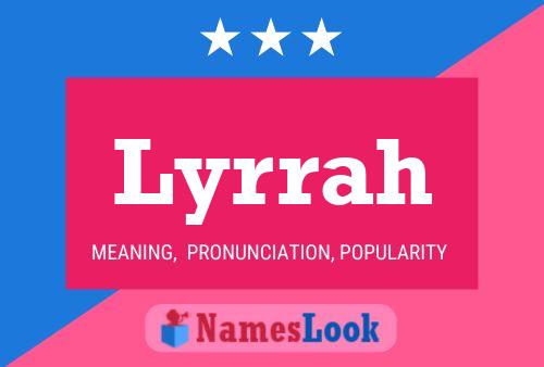 Lyrrah Name Poster