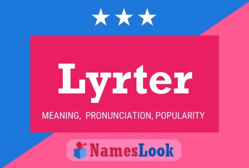 Lyrter Name Poster