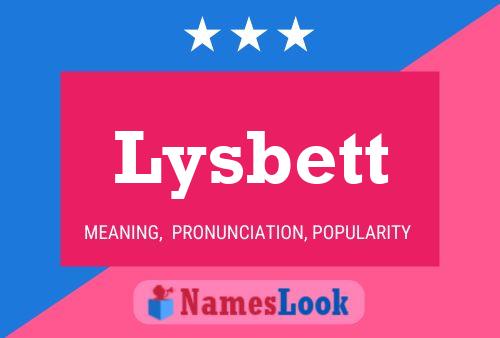 Lysbett Name Poster