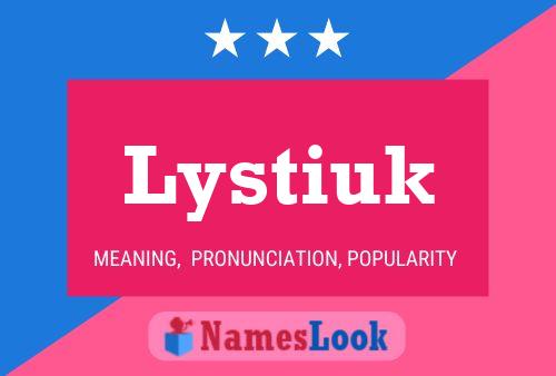 Lystiuk Name Poster