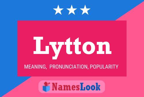 How to pronounce Lytton