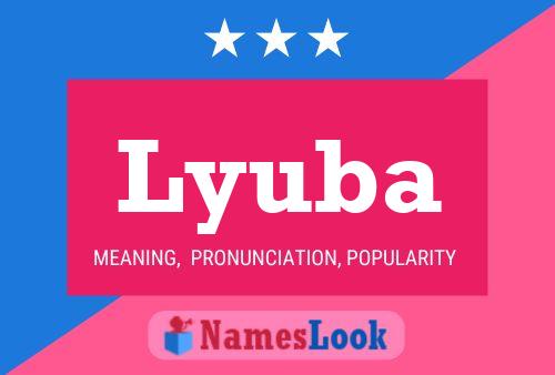 Lyuba Name Poster