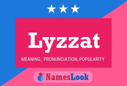 Lyzzat Name Poster