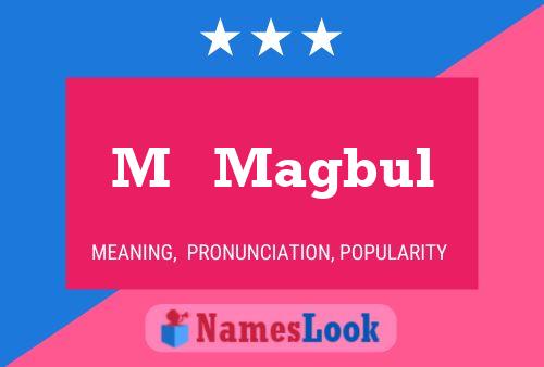 M   Magbul Name Poster