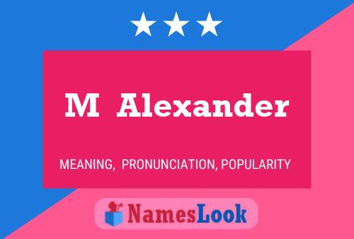 M  Alexander Name Poster