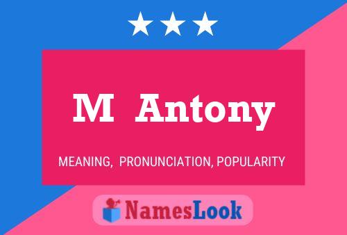 M  Antony Name Poster