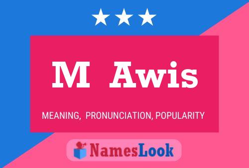 M  Awis Name Poster