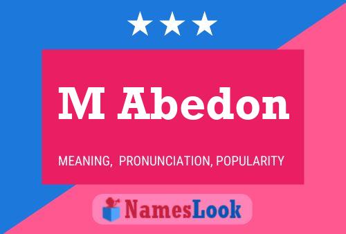 M Abedon Name Poster