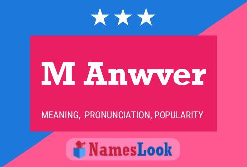 M Anwver Name Poster